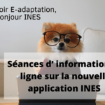 Séances d’information sur la nouvelle application INES